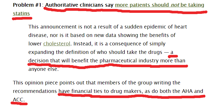 Gelek pisporên tendurustî pêşniyaz dikin ku divê bêtir mirovên dermanan nekin. AHA [Komeleya Dilê Navîn] û ACC [Dibistana Cardiolojî] herdu têkiliyên fînansî yên pîşesaziya narkotîk ên ku ji pêşniyarên nû ve bistînin.